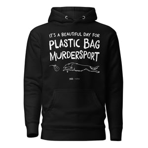 Open image in slideshow, unisex hoodie: plastic bag murdersport (borzoi)
