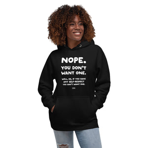 Open image in slideshow, unisex hoodie: you don&#39;t want one
