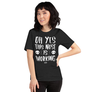 Open image in slideshow, unisex t-shirt: this nose is working (dark colors)
