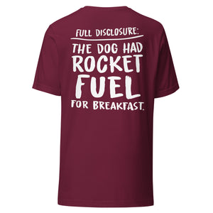 unisex t-shirt: rocket fuel (BACK PRINT)