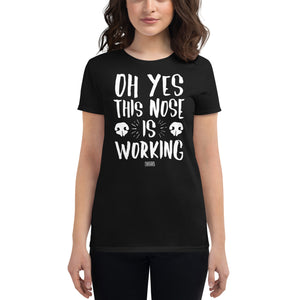 Open image in slideshow, women&#39;s fitted t-shirt: this nose is working
