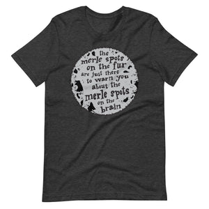 Open image in slideshow, unisex t-shirt: merle of the brain
