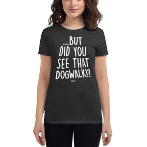 women's fitted t-shirt: dogwalk