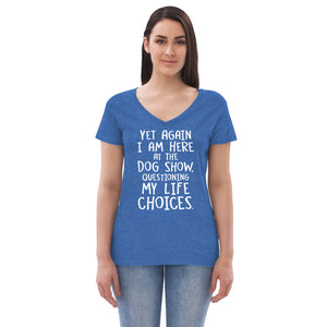 women's recycled v-neck: life choices
