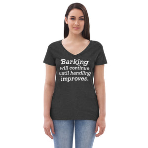 women's recycled v-neck: barking will continue